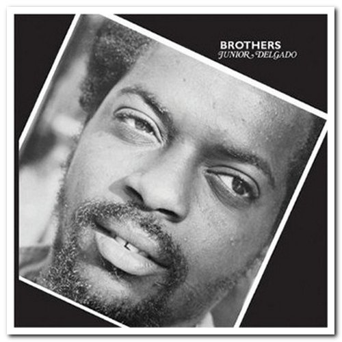 Junior Delgado - Brothers (1977/2006) [Vinyl]