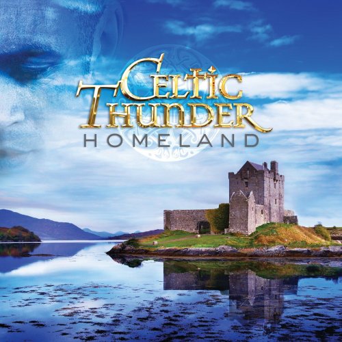 Celtic Thunder - Homeland (2021)
