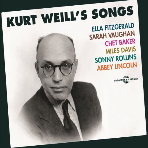 VA - Kurt Weill's Songs (2018)