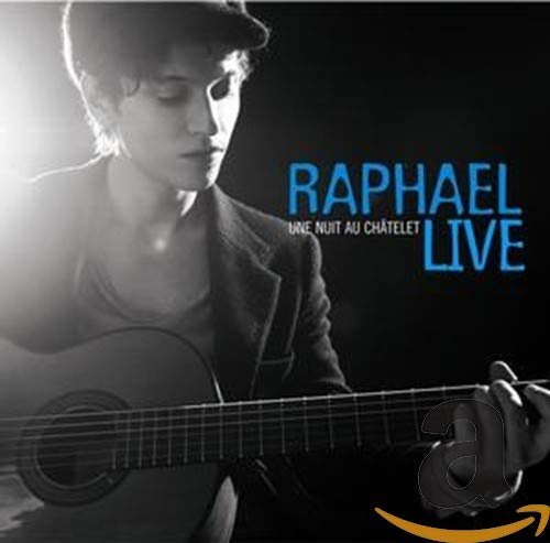 Raphael - Une nuit au Chatelet (2007)