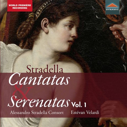 Alessandro Stradella Consort & Estévan Velardi - Stradella: Cantatas & Serenatas, Vol. 1 (2021) [Hi-Res]