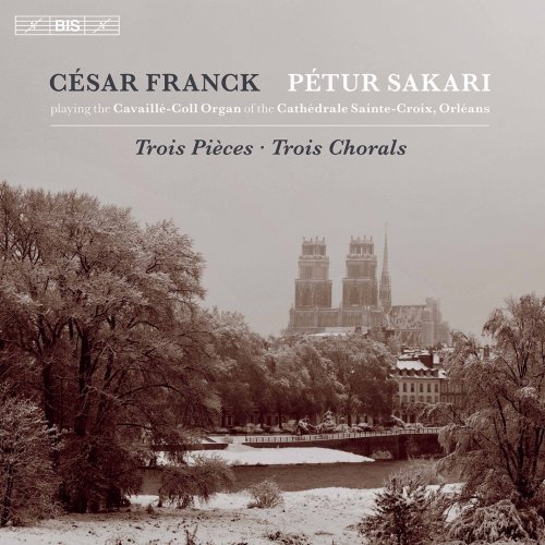 Pétur Sakari - Franck: Chorals et pièces pour grand orgue (2021) [Hi-Res]