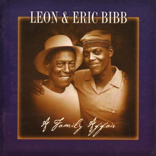 Eric Bibb, Leon Bibb - A Family Affair (2002)
