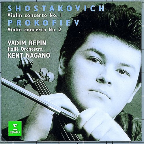 Vadim Repin, Kent Nagano, Hallé Orchestra - Shostakovich, Prokofiev: Violin Concertos (1995)
