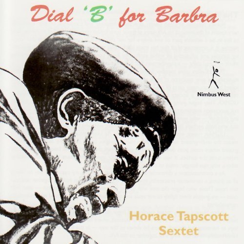 Horace Tapscott - Dial 'B' for Barbra (1981)