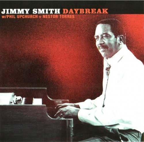 Jimmy Smith - Daybreak (2002) FLAC