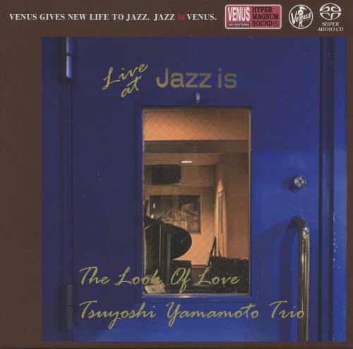 Tsuyoshi Yamamoto Trio - The Look Of Love (2020) [SACD]