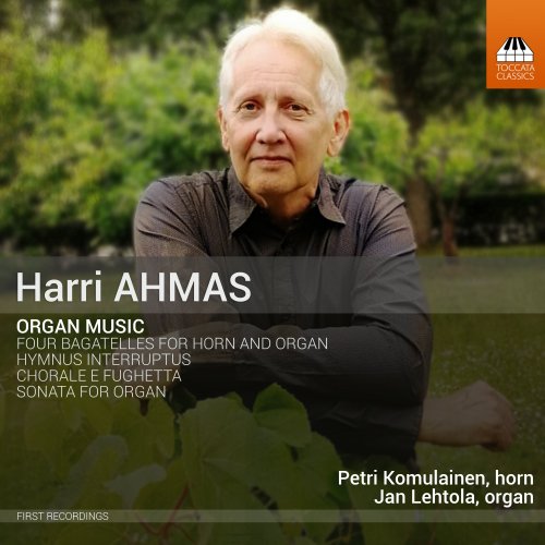 Jan Lehtola - Harri Ahmas: Organ Music (2019) CD-Rip