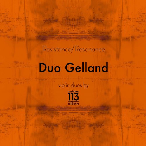 Duo Gelland - Resistance/Resonance (2021) [Hi-Res]