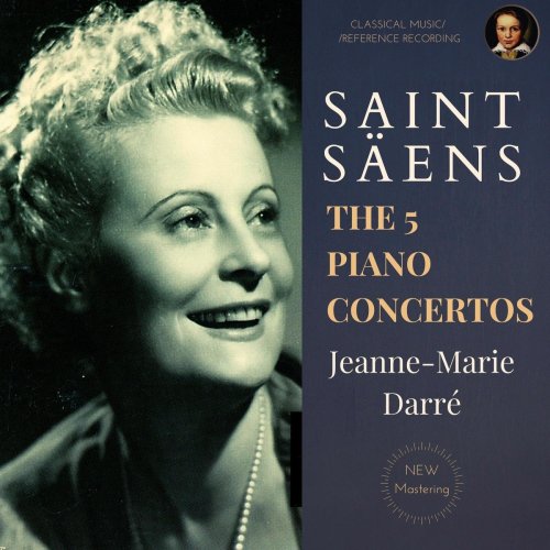 Jeanne-Marie Darre - Saint-Säens: The 5 Piano Concertos by Jeanne-Marie Darré (2021)