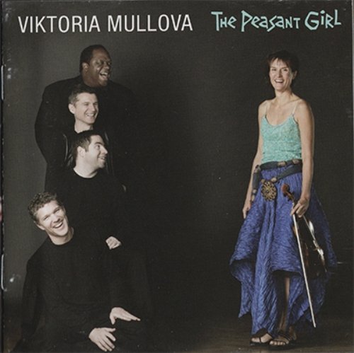 Viktoria Mullova - The Peasant Girl (2011) FLAC