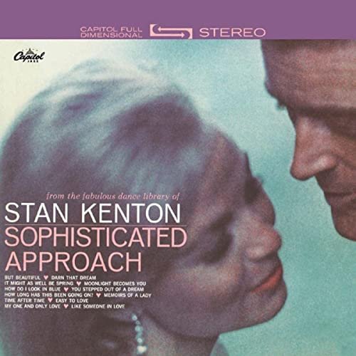 Stan Kenton - Sophisticated Approach (Expanded Edition) (1962/2006)