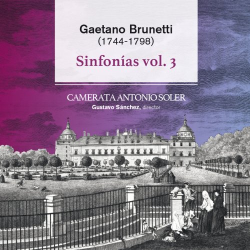 Camerata Antonio Soler - Gaetano Brunetti: Sinfonías Vol. 3 (2019)