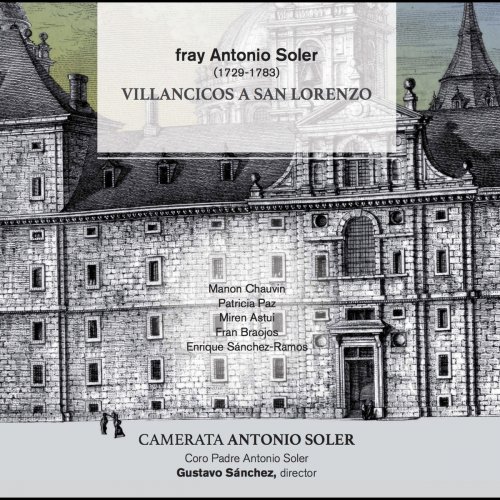 Camerata Antonio Soler - Fray Antonio Soler: Villancicos a San Lorenzo (2018)