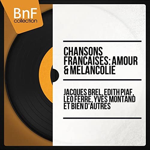 VA - Chansons françaises: amour & mélancolie (2015) Hi Res