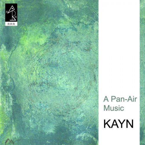 Roland Kayn - A Pan-Air Music (2020)