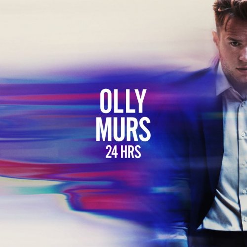 Olly Murs - 24 HRS (Deluxe) (2016) [Hi-Res]