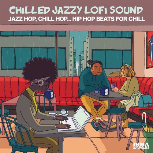 VA - Chilled Jazzy LoFi Sound (2021)