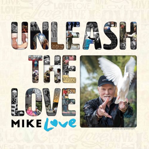 Mike Love - Unleash The Love (2017)