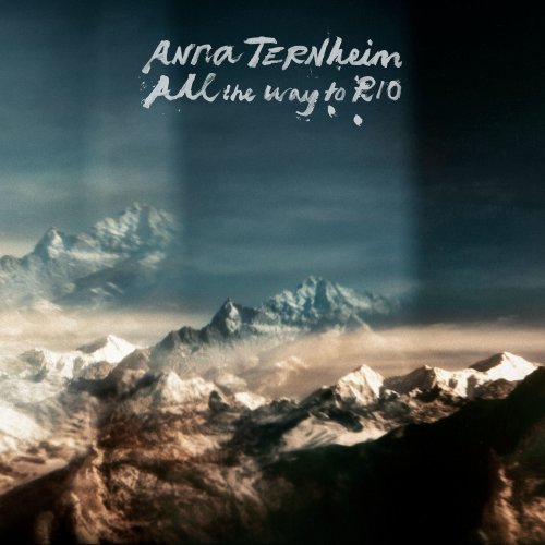 Anna Ternheim - All the Way to Rio (2017)