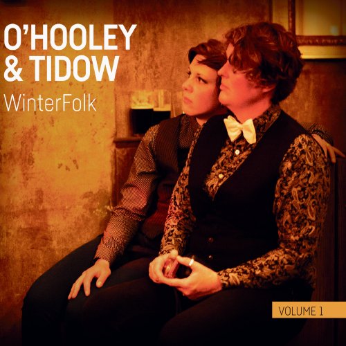 O'Hooley & Tidow - WinterFolk, Vol. 1 (2017)