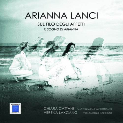 Arianna Lanci - Sul filo degli affetti-Il sogno di Arianna (2021)