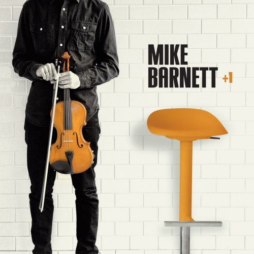 Mike Barnett - + 1 (2021) [Hi-Res]