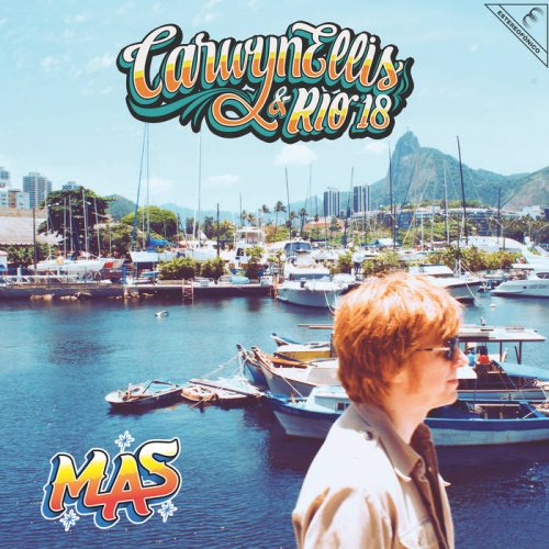 Carwyn Ellis & Rio 18 - Mas (2021)