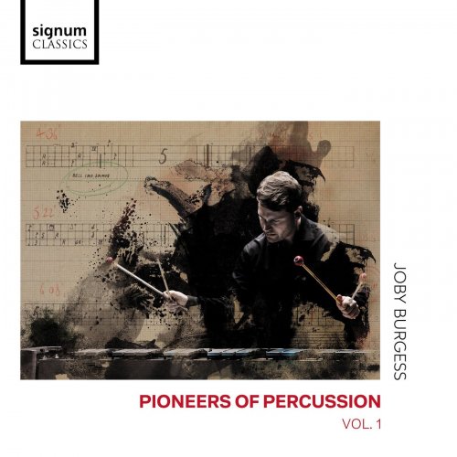 Joby Burgess - Pioneers of Percussion, Vol. 1 (2021) [Hi-Res]