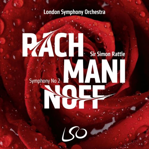 London Symphony Orchestra and Sir Simon Rattle - Rachmaninoff: Symphony No. 2 (2021) [Hi-Res]