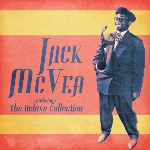 Jack McVea - Anthology: The Deluxe Collection (Remastered) (2021)