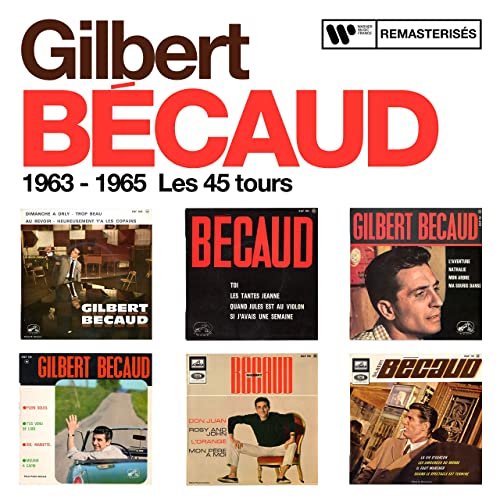 Gilbert Bécaud - 1963 - 1965 : Les 45 tours (2021)