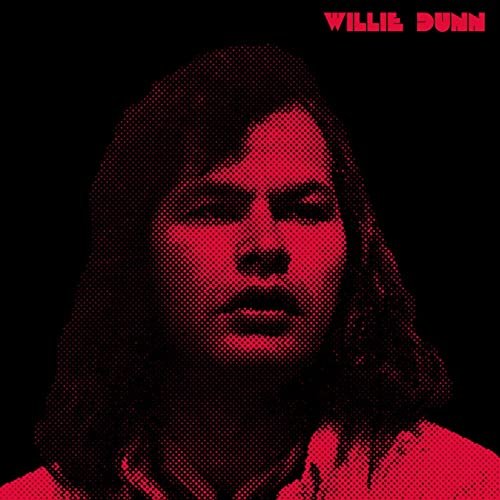 Willie Dunn - Creation Never Sleeps, Creation Never Dies: The Willie Dunn Anthology (2021)