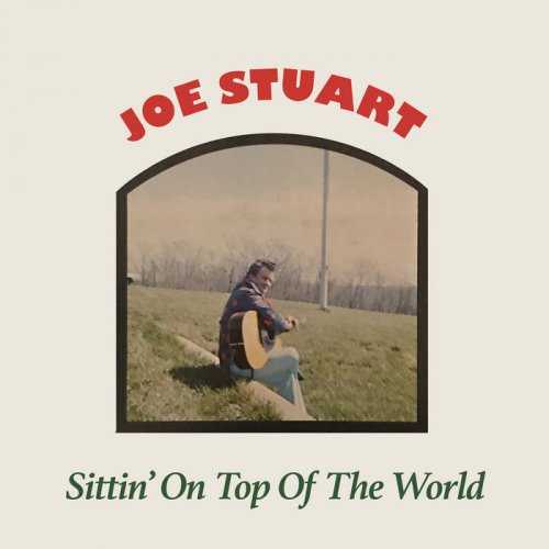 Joe Stuart - Sittin' on Top of the World (1975) [Hi-Res]