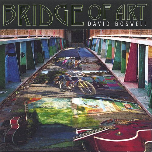 David Boswell - Bridge Of Art (2006)