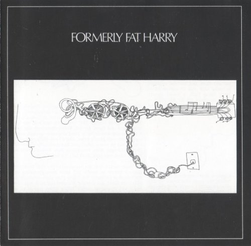 Formerly Fat Harry - Formerly Fat Harry (Reissue) (1971/2012)