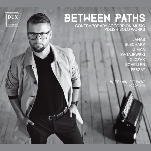 Wiesław Ochwat - Between Paths (2021)