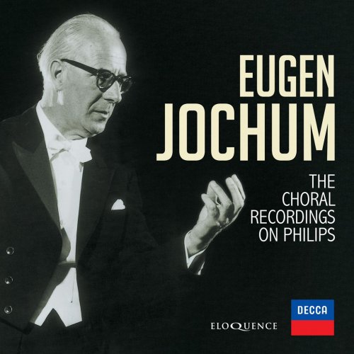 Eugen Jochum - The Choral Recordings on Philips (2021)