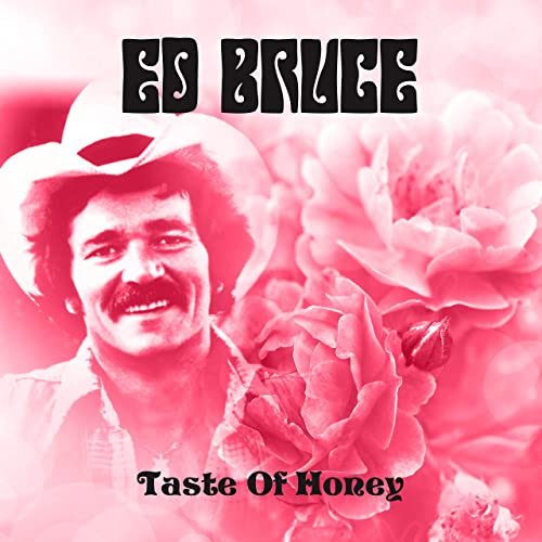 Ed Bruce - Taste of Honey (1979) [Hi-Res]