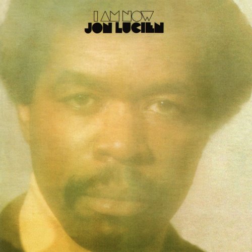 Jon Lucien - I Am Now (Expanded Edition) (1970)