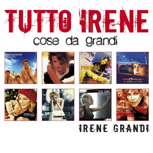 Irene Grandi - Tutto Irene: Cose da Grandi (2012)