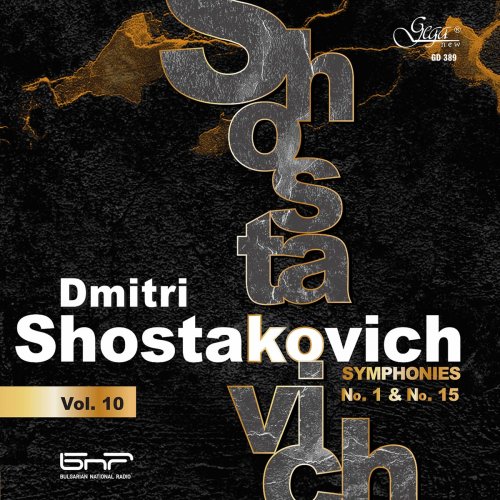 Bulgarian National Radio Symphony Orchestra - Dmitri Shostakovich, Vol. 10: Symphonies Nos. 1 & 15 (2021)