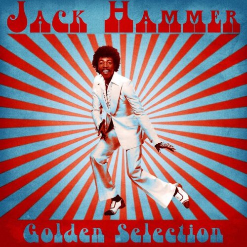 Jack Hammer - Golden Selection (Remastered) (2021)