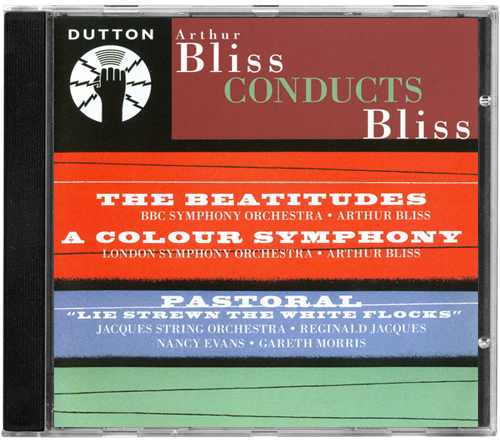 BBC Symphony Orchestra - Arthur Bliss conducts Bliss: The Beatitudes (2013)