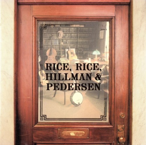 Rice, Rice, Hillman & Pedersen - Rice, Rice, Hillman & Pedersen (1999)