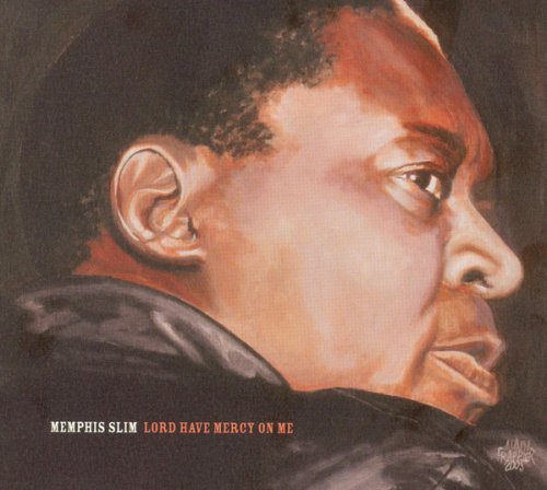 Memphis Slim - Lord Have Mercy on Me (Reissue) (1968/2006)