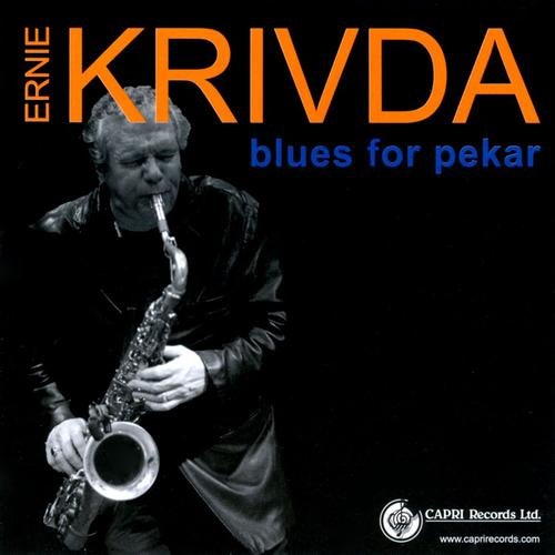 Ernie Krivda - Blues for Pekar (2011)