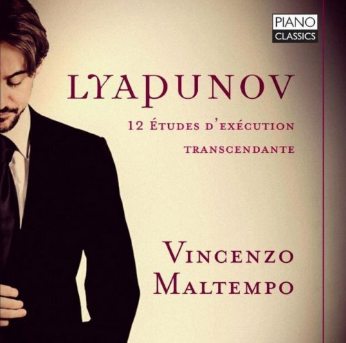 Vincenzo Maltempo - Lyapunov: 12 études d'exécution transcendante, Op. 11 (2017) CD-Rip