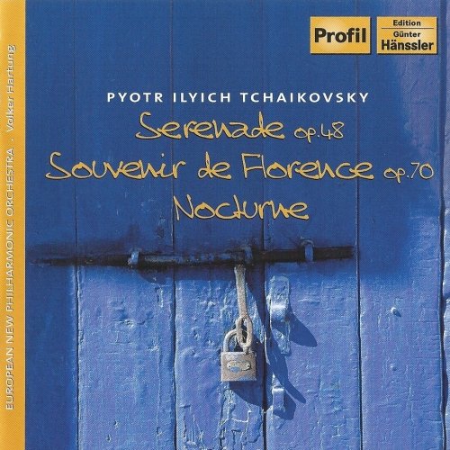 Jadranka Gasparoviç, European New Philharmonic Orchestra, Volker Hartung - Tchaikovsky: Serenade, op. 48, Souvenir de Florence, op. 70, Nocturne (2007)