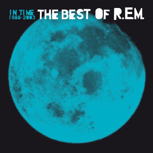 R.E.M. - In Time: The Best Of R.E.M. 1988-2003 (2012) [Hi-Res]